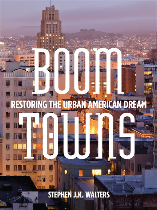 Title details for Boom Towns by Stephen J.K. Walters - Available